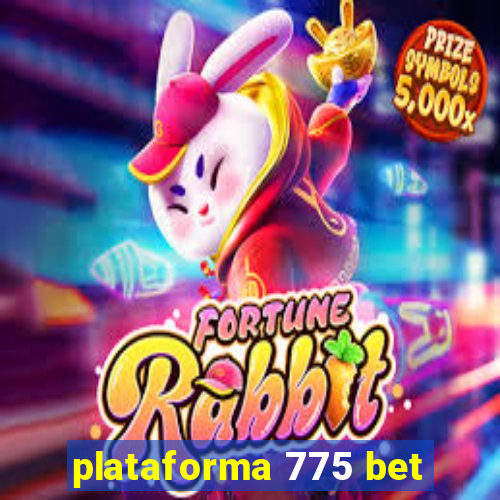 plataforma 775 bet